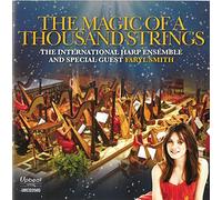 INTERNATIONAL HARP ENSEMBLE WITH FARYL SMITH - THE MAGIC OF A THOUSAND STRINGS - CD