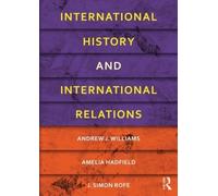 International History and International Relations by Andrew J... - 9780415481793