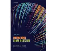International Human Rights Law - Rhona K.M. Smith - book