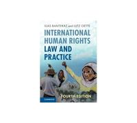 International Human Rights Law and Practice – Cambridge University Press