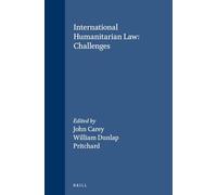 International Humanitarian Law: Challenges v.2: Challenges Vol 2