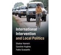 International Intervention and Local Politics