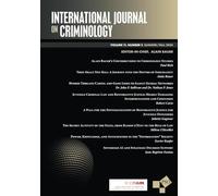International Journal on Criminology: Volume 11, Number 2, Summer/Fall 2024