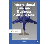 International Law and Business – A Global Introduction – Routledge-Noordhoff International Editions