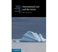 International Law and the Arctic: 103 (Cambridge Studies in International and Comparative Law, Series Number 103)