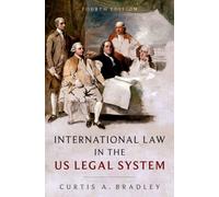 International Law in the US Legal System, 4e