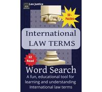 International Law Terms Word Search 50+ Puzzles 6"x9": 50+ Legal-Themed Puzzles with 495 Clues and Solutions | Fun and Educational Brain Exercise for ... and Puzzle Lovers, Easy to Read Type