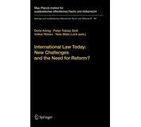 International Law Today New Challenges and the Need for Reform? S