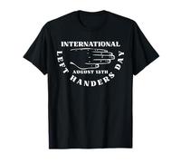 International Left hander's Day August 13 Lefty Left Handed T-Shirt