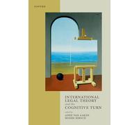 International Legal Theory and the Cognitive Turn