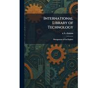 International Library of Technology: Management of Gas Engines