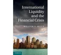 International Liquidity and the Financial Crisis