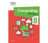 International Lower Secondary Computing Workbook: Stage 8