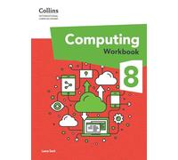 International Lower Secondary Computing Workbook: Stage 8