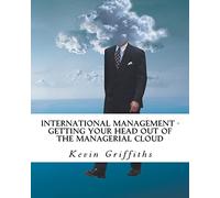 International Management: Getting your head out of the managerial cloud