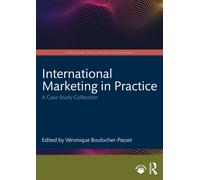 International Marketing in Practice : A Case Study Collection
