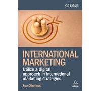 International Marketing : Utilize a Digital Approach in International Marketing Strategies