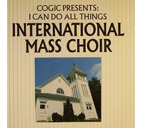 International Mass Choir - I can do all things
