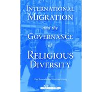 International Migration and the Governance of Religious Diversity (Queen's Policy Studies Series)
