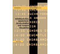 International Migration, Development and Human Wellbeing