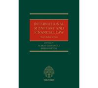 International Monetary and Financial Law: The Global Crisis