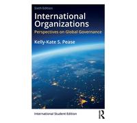 International Organizations : Perspectives on Global Governance