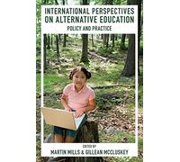 International Perspectives on Alternative Education: Policy and practice