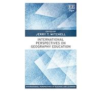 International Perspectives on Geography Education (International Perspectives in Teaching and Learning)