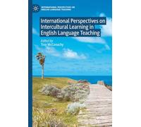 International Perspectives on Intercultural Learning in English Language Teaching (International Perspectives on English Language Teaching)