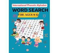 INTERNATIONAL PHONETIC ALPHABET WORD SEARCH FOR AGES 8-12