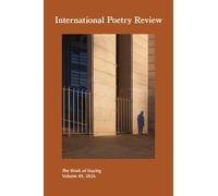 International Poetry Review, Volume 49, 2026 : The Work of Staying