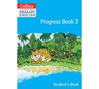 International Primary English Progress Book Student’s Book: Stage 3: Progress Book 3 (Student's Book) (Collins International Primary English)