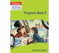 International Primary English Progress Book Student’s Book: Stage 5: Progress Book 5 (Student's Book) (Collins International Primary English)