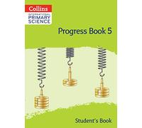 International Primary Science Progress Book - Stage 5: Progress Book 5 - Student's Book (Collins)