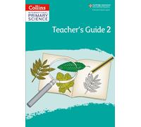 International Primary Science Teacher's Guide: Stage 2