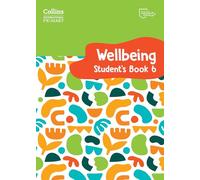 International Primary Wellbeing Student's Book 6 (Collins International Primary Wellbeing)