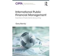 International Public Financial Management: Essentials of Public Sector Accounting