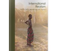 International Realism : 17th & 18th International ARC Salons