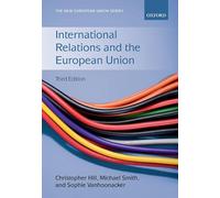 International Relations and the European Union (New European Union Series)