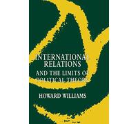 International Relations and the Limits of Political Theory