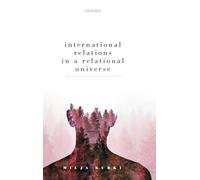 International Relations in a Relational Universe – Oxford University Press