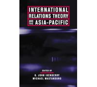 International Relations Theory and the Asia-Pacific