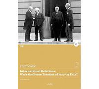 International relations: Were the Peace Treaties of 1919-23 Fair?
