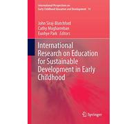 International Research on Education for Sustainable Development in Early Childhood: 14 (International Perspectives on Early Childhood Education and Development, 14)