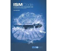 International safety management (ISM) code with guidelines for its implementation