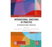 International Sanctions in Practice: An Interdisciplinary Perspective (Routledge-Giappichelli Studies in Law)