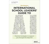 International School Leaders' Guide to AI