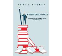 International Schools: What They Are, How They Work, and Are they Right for You?