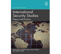 International Security Studies : Theory and Practice