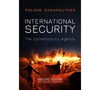 International Security: The Contemporary Agenda 2nd edition by Dannreuther, Roland (2013) Paperback